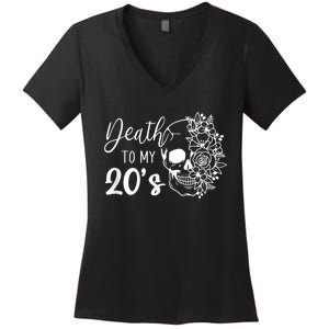 Death To My 20's Funny Skull 20th Birthday Party Twenty Bday Women's V-Neck T-Shirt