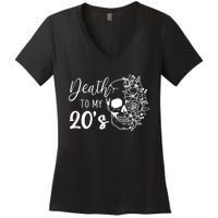 Death To My 20's Funny Skull 20th Birthday Party Twenty Bday Women's V-Neck T-Shirt