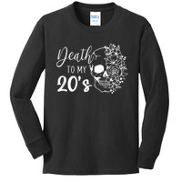 Death To My 20's Funny Skull 20th Birthday Party Twenty Bday Kids Long Sleeve Shirt