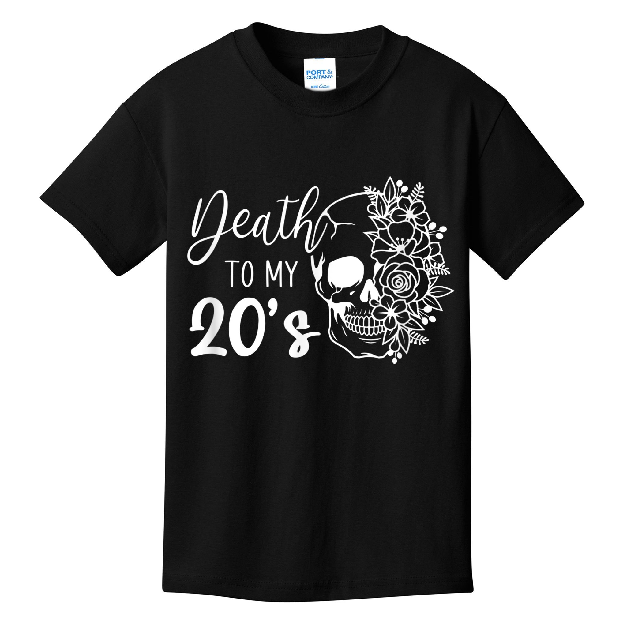 Death To My 20's Funny Skull 20th Birthday Party Twenty Bday Kids T-Shirt
