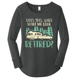 Does This Make Me Look Retired Funny Retirement Plan Women's Perfect Tri Tunic Long Sleeve Shirt