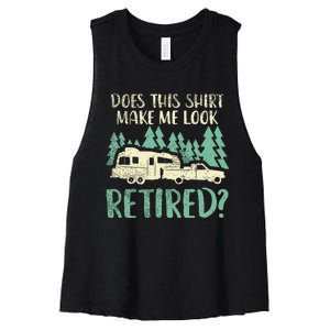 Does This Make Me Look Retired Funny Retirement Plan Women's Racerback Cropped Tank