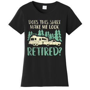 Does This Make Me Look Retired Funny Retirement Plan Women's T-Shirt