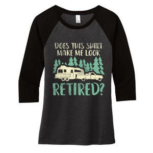 Does This Make Me Look Retired Funny Retirement Plan Women's Tri-Blend 3/4-Sleeve Raglan Shirt