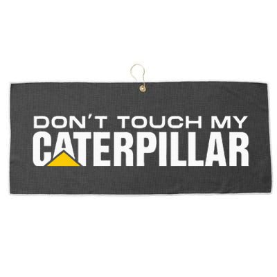 Dont Touch My Cat Digger Dozer Dumper Driver Fan Caterpillar Large Microfiber Waffle Golf Towel