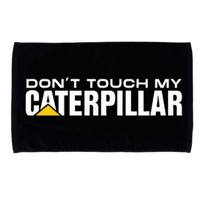 Dont Touch My Cat Digger Dozer Dumper Driver Fan Caterpillar Microfiber Hand Towel