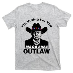 Donald Trump Maga IM Voting For The Outlaw 2024 President T-Shirt