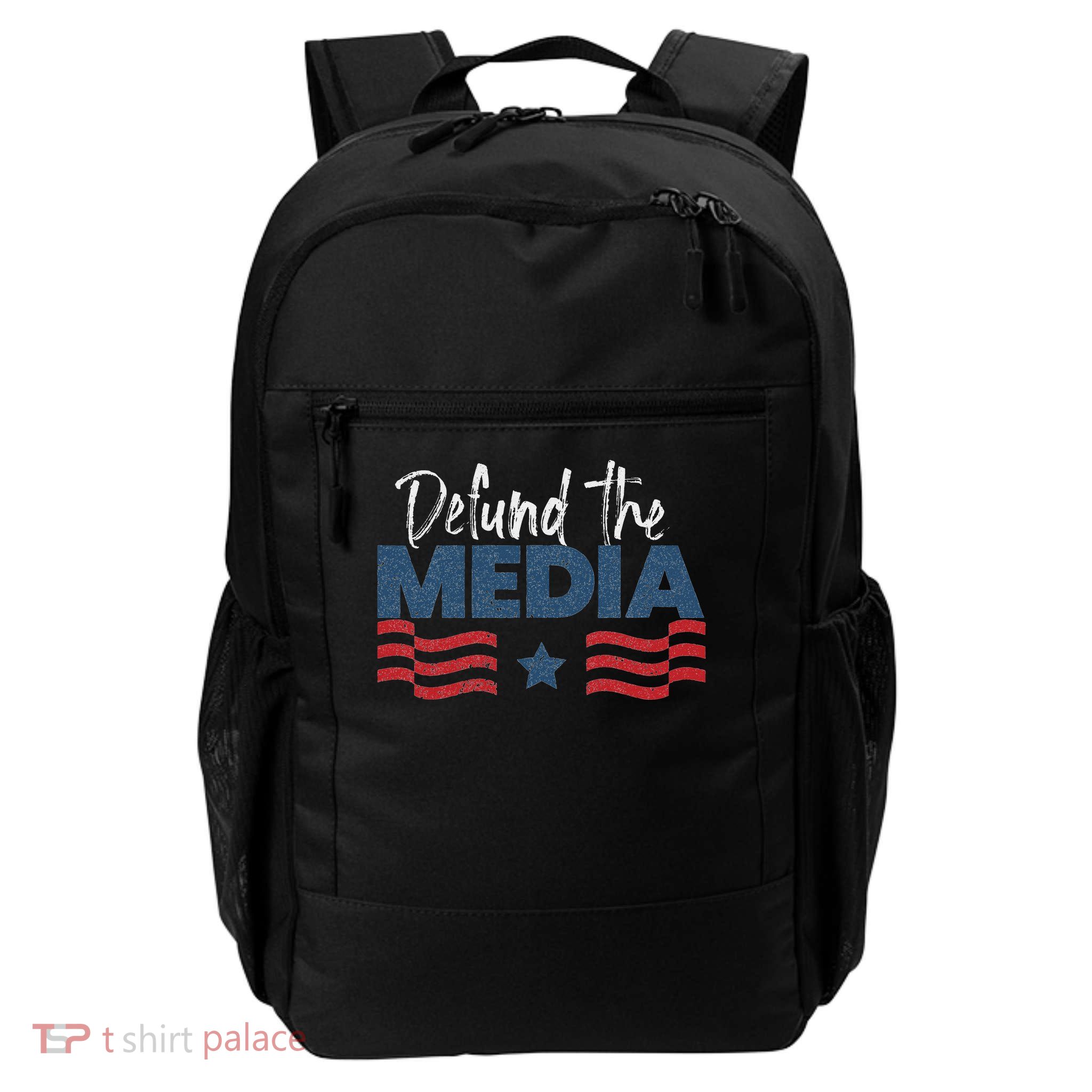 Defund The Media Political Election Usa Patriotism Pride Daily Commute Backpack