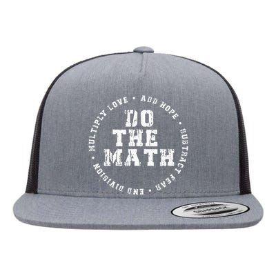 Do The Math X Love Add Hope Slogan Gift For Women Man Flat Bill Trucker Hat