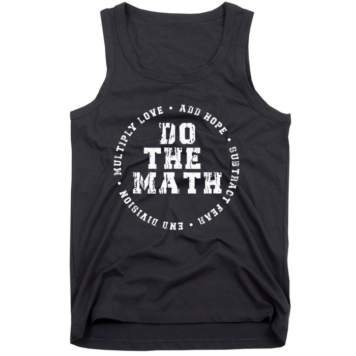 Do The Math X Love Add Hope Slogan Gift For Women Man Tank Top