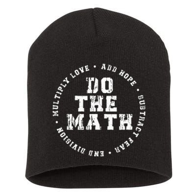 Do The Math X Love Add Hope Slogan Gift For Women Man Short Acrylic Beanie