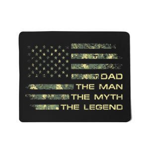 Dad The Man The Myth The Legend Fathers Day Camo US Flag Mousepad