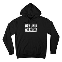 Defund The Media Hoodie