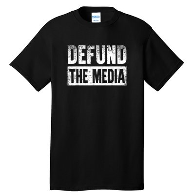 Defund The Media Tall T-Shirt