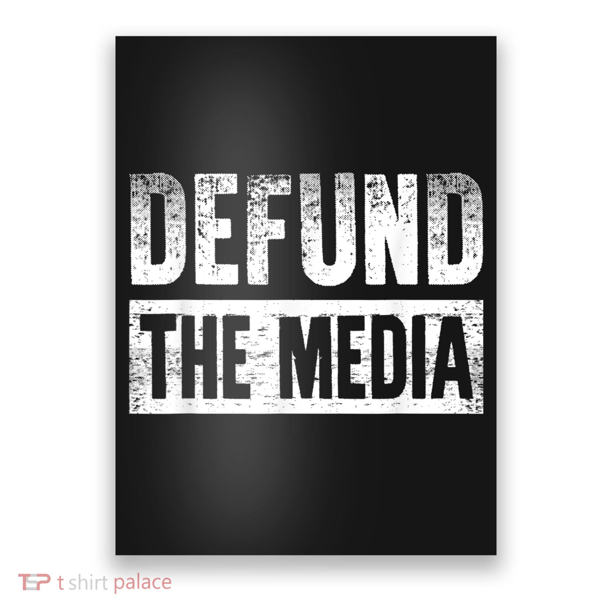Defund The Media Poster
