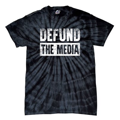 Defund The Media Tie-Dye T-Shirt