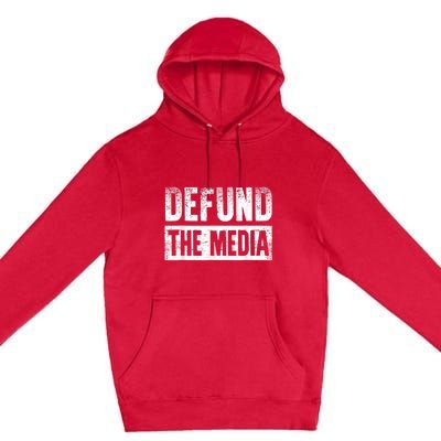 Defund The Media Premium Pullover Hoodie