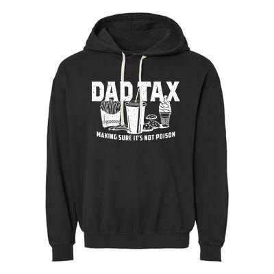 Dad Tax Making Sure Garment-Dyed Fleece Hoodie