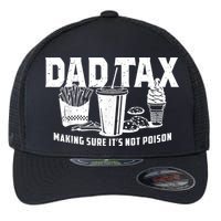 Dad Tax Making Sure Flexfit Unipanel Trucker Cap