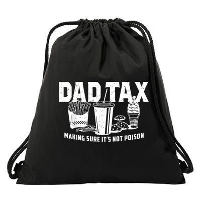 Dad Tax Making Sure Drawstring Bag