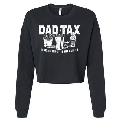 Dad Tax Making Sure Cropped Pullover Crew