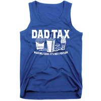 Dad Tax Making Sure Tank Top
