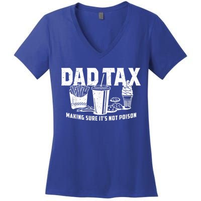 Dad Tax Making Sure Women's V-Neck T-Shirt