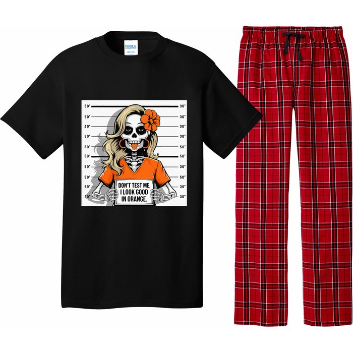 DonT Test Me I Look Good In Orange Halloween Skeleton Women Pajama Set