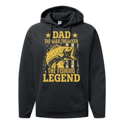 Dad The Man The Myth The Fishing Legend Performance Fleece Hoodie