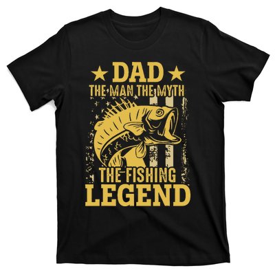 Dad The Man The Myth The Fishing Legend T-Shirt