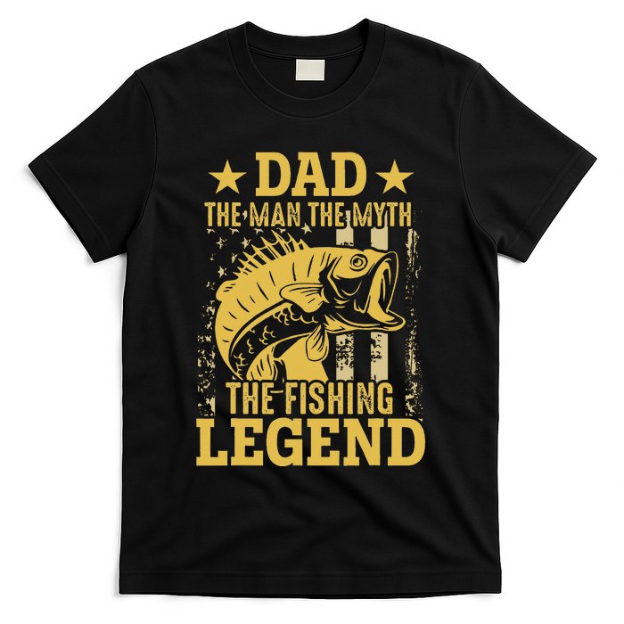 Dad The Man The Myth The Fishing Legend T-Shirt