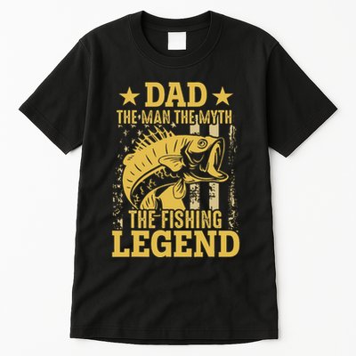 Dad The Man The Myth The Fishing Legend Tall T-Shirt