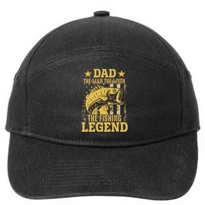 Dad The Man The Myth The Fishing Legend 7-Panel Snapback Hat