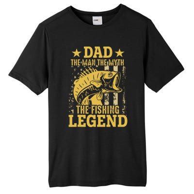 Dad The Man The Myth The Fishing Legend Tall Fusion ChromaSoft Performance T-Shirt