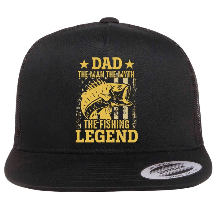 Dad The Man The Myth The Fishing Legend Flat Bill Trucker Hat