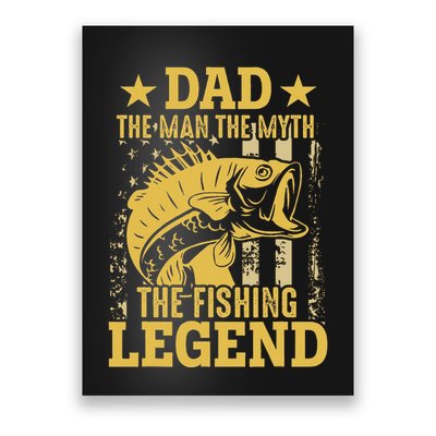Dad The Man The Myth The Fishing Legend Poster