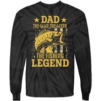 Dad The Man The Myth The Fishing Legend Tie-Dye Long Sleeve Shirt