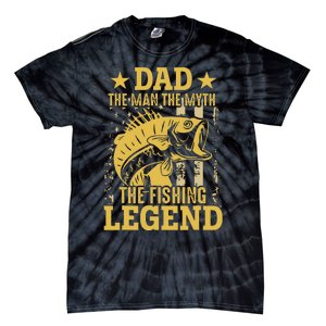 Dad The Man The Myth The Fishing Legend Tie-Dye T-Shirt