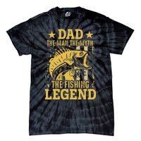 Dad The Man The Myth The Fishing Legend Tie-Dye T-Shirt