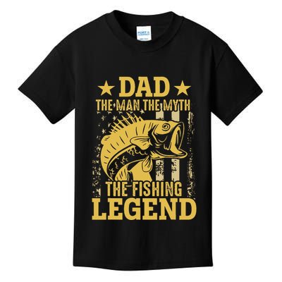 Dad The Man The Myth The Fishing Legend Kids T-Shirt