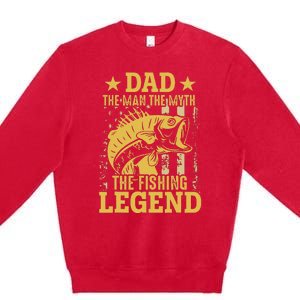 Dad The Man The Myth The Fishing Legend Premium Crewneck Sweatshirt