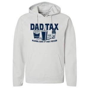 Dad Tax Making Sure Its Not Performance Fleece Hoodie