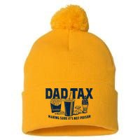 Dad Tax Making Sure Its Not Pom Pom 12in Knit Beanie
