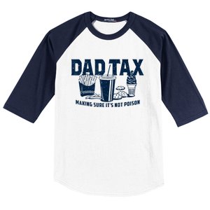 Dad Tax Making Sure Its Not Baseball Sleeve Shirt