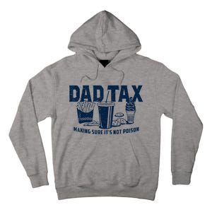 Dad Tax Making Sure Its Not Tall Hoodie