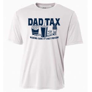 Dad Tax Making Sure Its Not Cooling Performance Crew T-Shirt