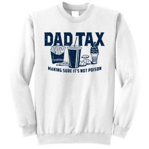 Dad Tax Making Sure Its Not Sweatshirt