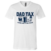 Dad Tax Making Sure Its Not V-Neck T-Shirt