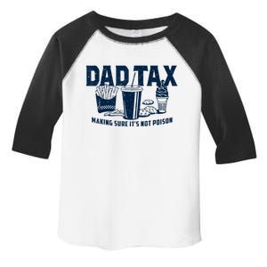 Dad Tax Making Sure Its Not Toddler Fine Jersey T-Shirt