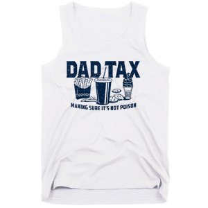 Dad Tax Making Sure Its Not Tank Top